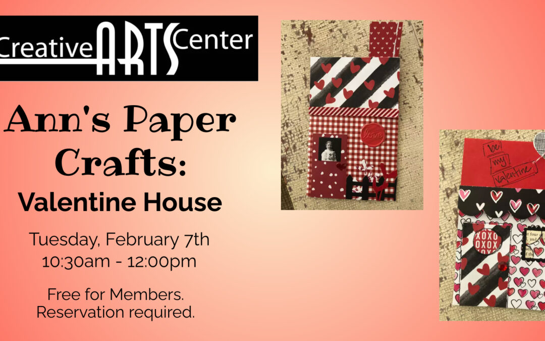 Ann’s Valentines Paper Craft Class